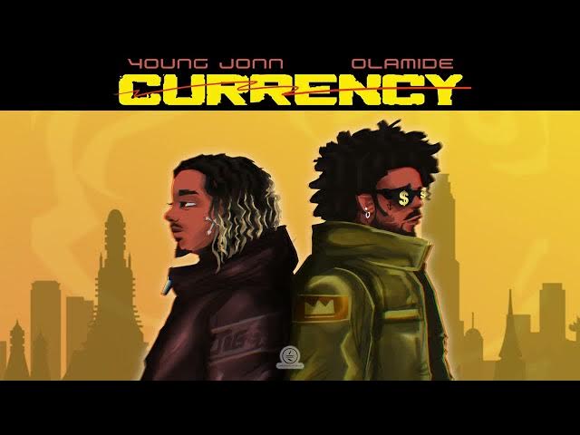 Cover art of Young Jonn – Currency ft Olamide