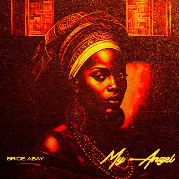 Cover art of Brice Abay – My Angel