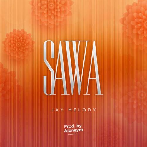 Cover art of Jay Melody – SAWA
