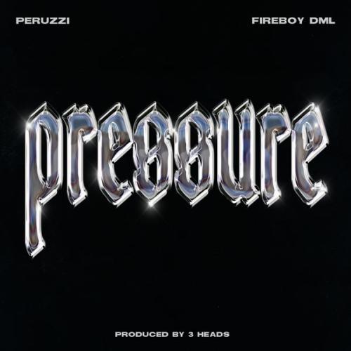 Cover art of Peruzzi – Pressure Ft Fireboy DML