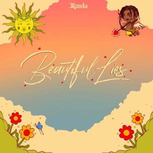 RUNDA – Beautiful Lies Latest Songs