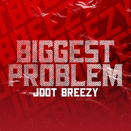 Cover art of Jdot Breezy – Biggest Problem