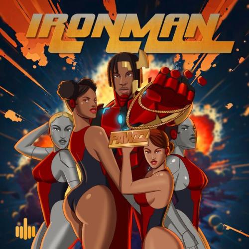 Pawzz – Iron Man Latest Songs