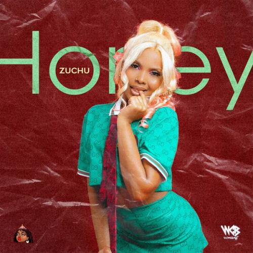 Zuchu – Honey Latest Songs