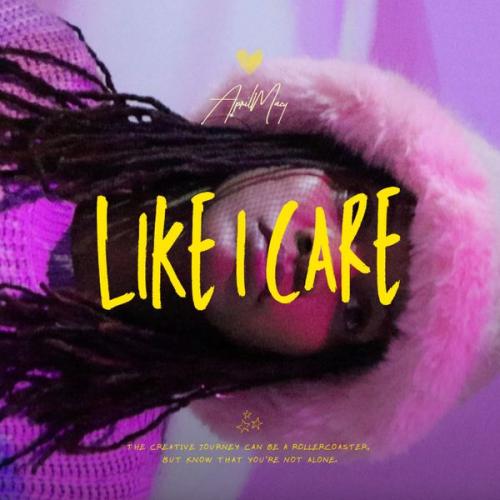 April Maey – Like I Care Latest Songs