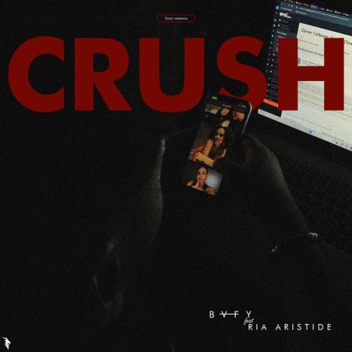 Bvfy – Crush (Toxic Version) Remix Ft Ria Aristide Latest Songs