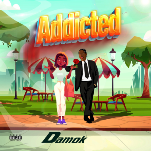 Damo K – Addicted Latest Songs