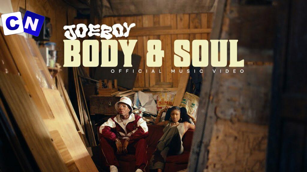 Cover art of Joeboy – Body & Soul (  Video)