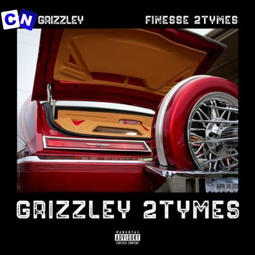 Cover art of Tee Grizzley – Grizzley 2Tymes ft. Finesse2Tymes
