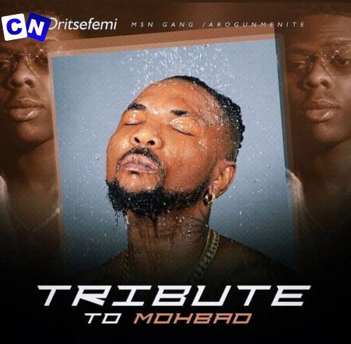 Cover art of Oritse Femi – Tribute to Mohbad