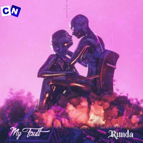 Cover art of RUNDA – My Fault
