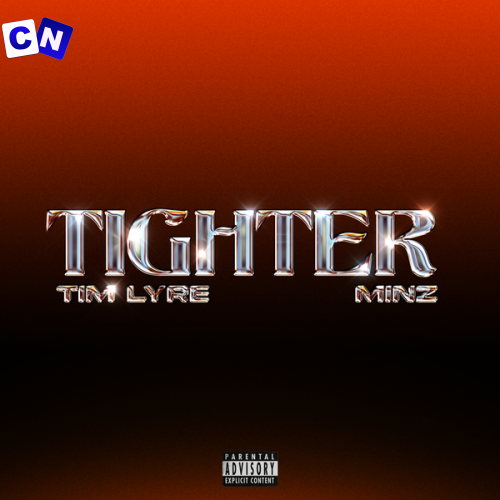Cover art of Tim Lyre – Tighter ft. Minz