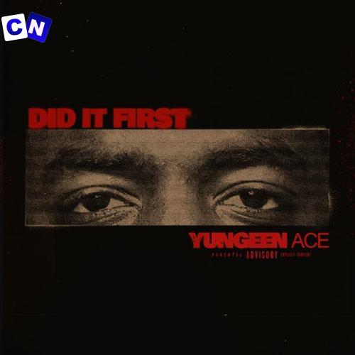 Cover art of Yungeen Ace – Did It First