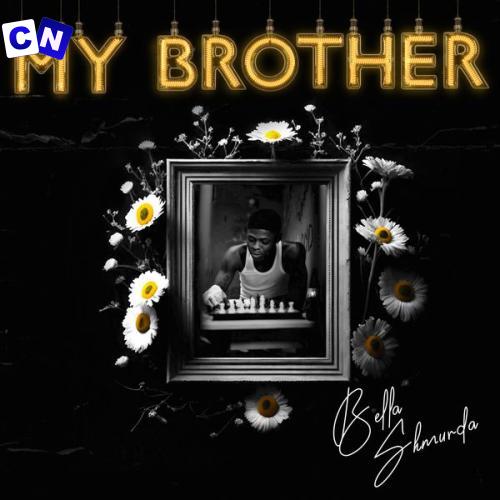 Cover art of Bella Shmurda – My Brother