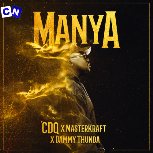 Cover art of CDQ – Manya ft Masterkraft & Dammy Thunda