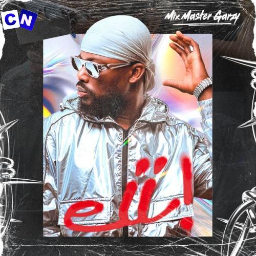 Cover art of Mix Master Garzy – Eii