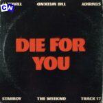 The Weeknd – Die For You (Sped Up) Ft. Xxtristanxo & Speed Radio
