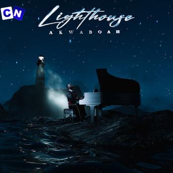 Cover art of Akwaboah – Lighthouse (Song)