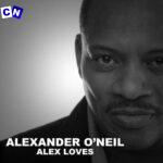 Alexander O'Neal – If You Were Here Tonight