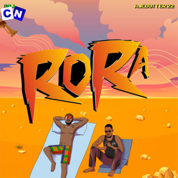 Cover art of Boj – Rora (Song) Ft Ajebutter22