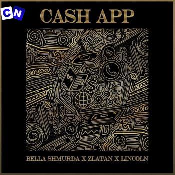 Cover art of Bella Shmurda – Cash App ft. Zlatan & Lincoln