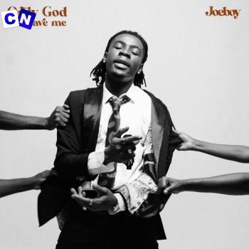 Cover art of Joeboy – Only God Can Save Me