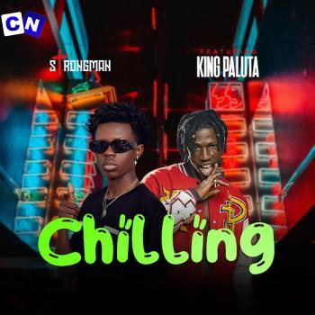 Cover art of Strongman – Chilling Ft. King Paluta