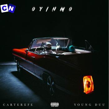Cover art of Carterefe – Oyinmo Ft. Young Duu