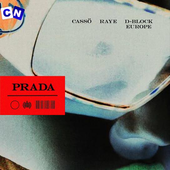 Cover art of Cassö – I Want Prada Ft RAYE & D-Block Europe