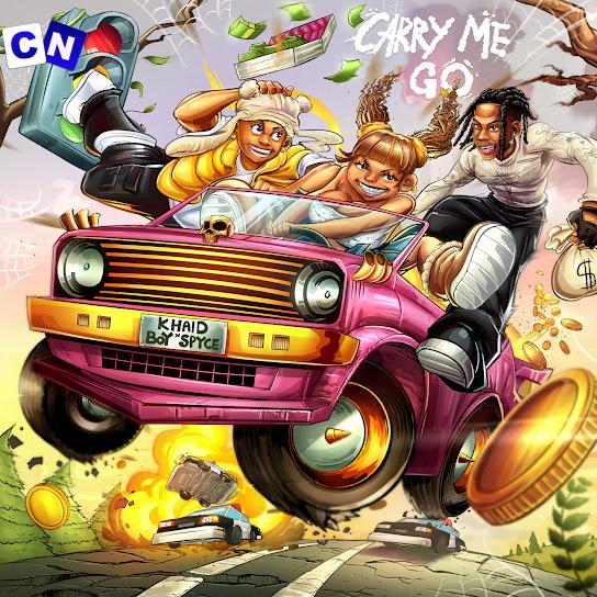 Cover art of Khaid – Carry Me Go (Trending) ft. Boy Spyce