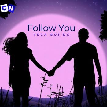 Cover art of Tega Boi Dc – Follow You (Speed Up)