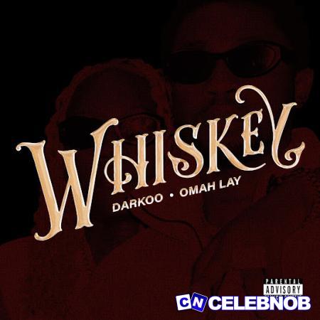 Cover art of Darkoo – Whiskey Ft. Omah Lay