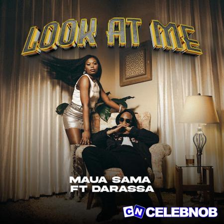 Cover art of MAUA SAMA Ft. Darassa – Look At Me