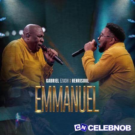 Cover art of Gabriel Eziashi – Emmanuel Has Done It Again ft Henrisoul