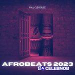 Paul Cleverlee – Afrobeats 2023
