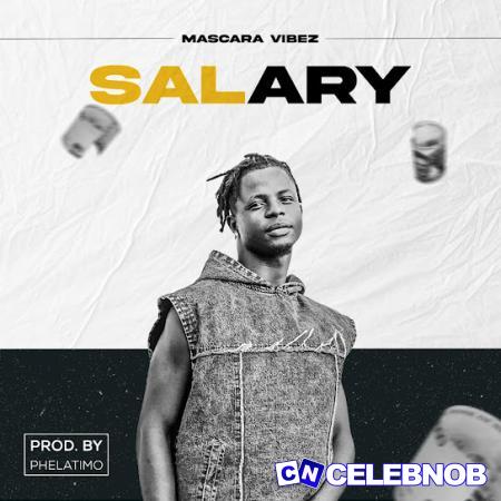 Cover art of Mascara Vibez – Salary