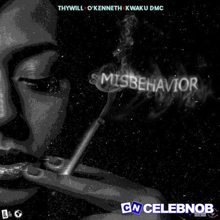 Cover art of Thywill – Misbehavior Ft. O’Kenneth & kwakudmc