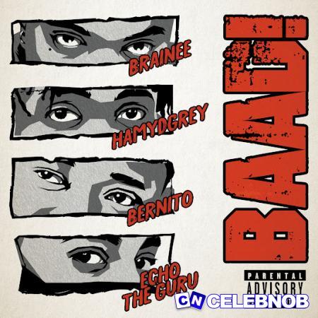 Cover art of Brainee – BAAD! Ft. Echo the Guru, Bernito & Hamydgrey