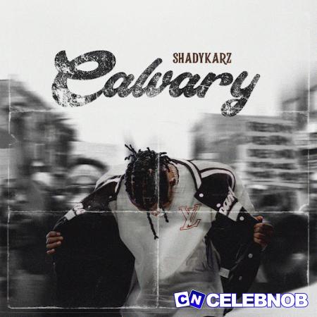 Cover art of ShadyKarz – Calvary (Sped Up)