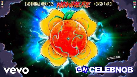 Cover art of Emotional Oranges – Nowhere (New Song) ft. Nonso Amadi