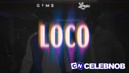 Cover art of GIMS – LOCO ft Lossa