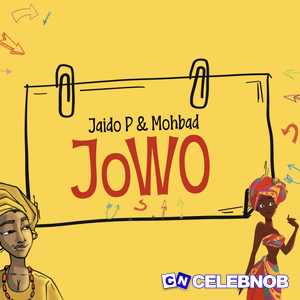 Cover art of Jaido P – Jowo Ft. Mohbad