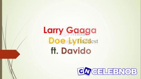 Cover art of Larry Gaaga – Doe ft. Davido