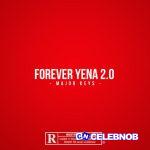 Major Keys – Forever Yena 2.0