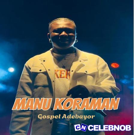 Cover art of Manu koraman – Gospel Adebayor (Live)