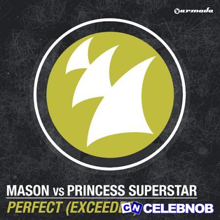 Cover art of Mason – Perfect (Exceeder) Ft Princess Superstar