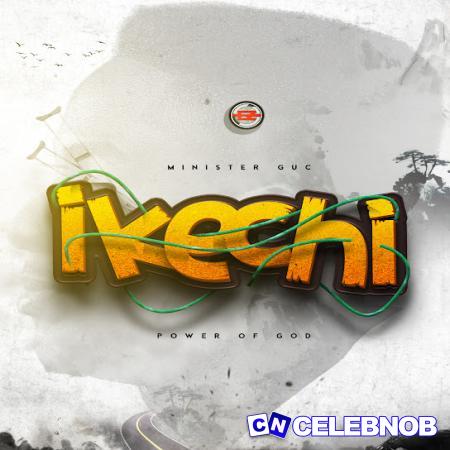 Cover art of Minister GUC – Ikechi (Power of God)