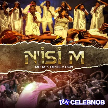 Cover art of Mr M – N’ISI M Ft Revelation