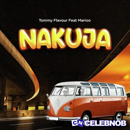 Cover art of Tommy Flavour Ft. Marioo – Nakuja