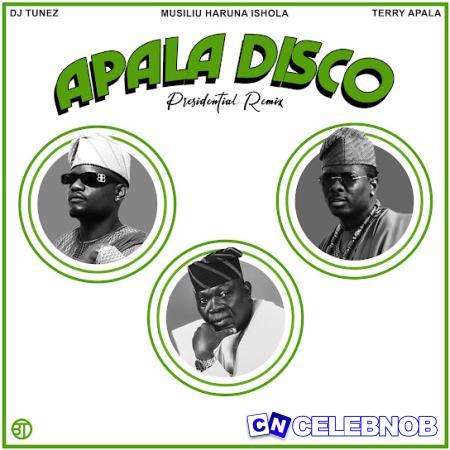 Cover art of DJ Tunez – APALA DISCO (Remix) Ft. Terry Apala & Musiliu Haruna Ishola